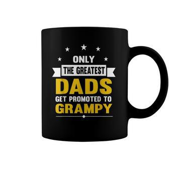 Family 365 The Greatest Dads Get Promoted To Grampy Grandpa Coffee Mug | Mazezy