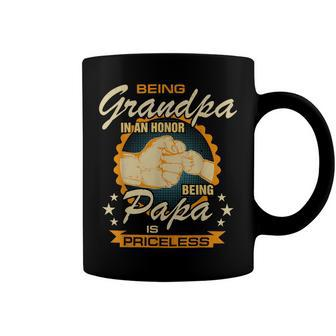 Father Grandpa Mens Being Grandpa Is An Honor Being Papa Is Priceless Best Dad 236 Family Dad Coffee Mug - Monsterry AU