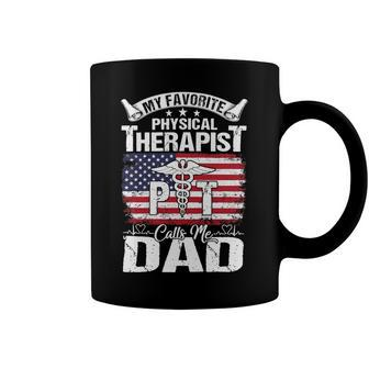 Father Grandpa My Favorite Physical Therapist Calls Me Dad S Day 510 Family Dad Coffee Mug - Monsterry