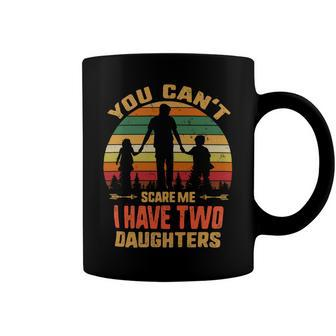 Father Grandpa You Cant Scare Me I Have Two Daughters Vintage Sunset 22 Family Dad Coffee Mug - Monsterry