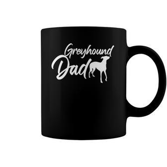 Fathers Day Dog Dad Puppy Papa Greyhound Dad Coffee Mug | Mazezy