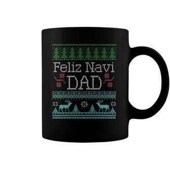 Feliz Navi Dad Ugly Christmas Design Multic Classic Coffee Mug | Mazezy