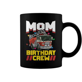 Fire Truck Firefighter Party Mom Birthday Crew Coffee Mug - Seseable