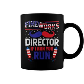 Fireworks Director If I Run You Run Coffee Mug | Favorety DE