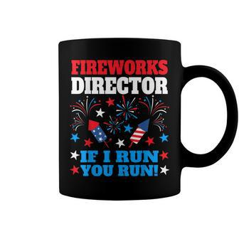 Fireworks Director If I Run You Run Funny 4Th Of July Men Coffee Mug - Seseable