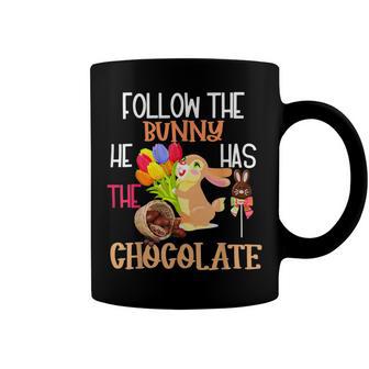 Follow The Bunny He Has Chocolate Coffee Mug | Favorety