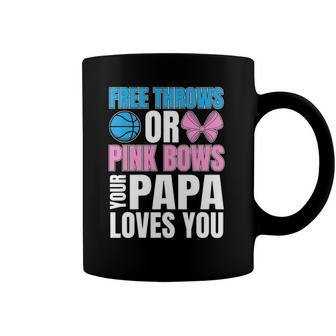 Free Throws Or Pink Bows Papa Loves You Gender Reveal Men Coffee Mug | Mazezy