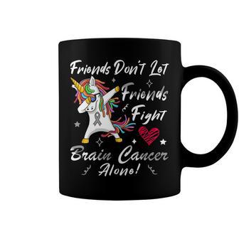 Friends Dont Let Friends Fight Brain Cancer Alone Unicorn Grey Ribbon Brain Cancer Brain Cancer Awareness V2 Coffee Mug | Favorety