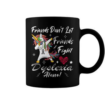 Friends Dont Let Friends Fight Dyslexia Alone Unicorn Grey Ribbon Dyslexia Dyslexia Awareness Coffee Mug | Favorety AU