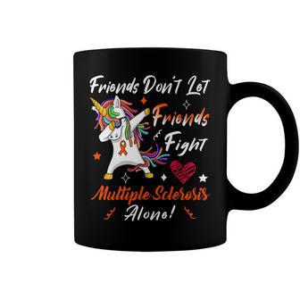 Friends Dont Let Friends Fight Multiple Sclerosis Alone Unicorn Orange Ribbon Multiple Sclerosis Multiple Sclerosis Awareness Coffee Mug | Favorety DE