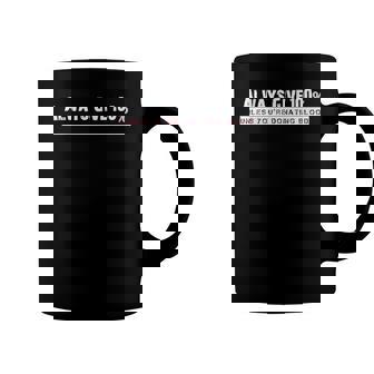 Funny Always Give 100 Unless Youre Donating Blood Coffee Mug | Mazezy