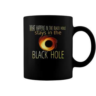 Funny Astronomy Astrophysics Black Hole Adult Humor Coffee Mug | Mazezy