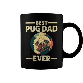Funny Best Pug Dad Ever Art For Pug Dog Pet Lover Daddy Coffee Mug - Seseable