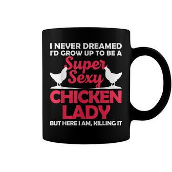 Funny Chicken Lady For Women Girl Chicken Sexy Farmer Ladies Coffee Mug | Mazezy