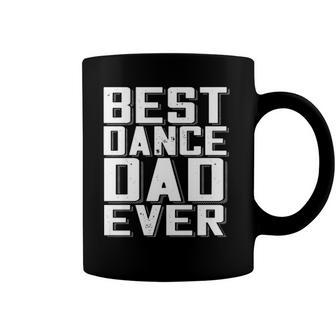 Funny Fathers Day Best Dance Dad Ever Daddy Tee Coffee Mug | Mazezy