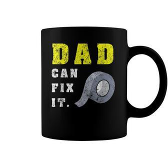 Funny Fathers Day Gift Dad Can Fix It Handy Diy Duct Tape Coffee Mug | Mazezy