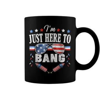 Funny Fourth Of July 4Th Of July Im Just Here To Bang Coffee Mug - Seseable