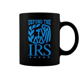 Funny Humour Irs Defund The Irs Coffee Mug | Favorety UK