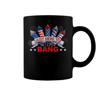 Funny Im Just Here To Bang 4Th Of July Mens Womens Kids Coffee Mug - Seseable