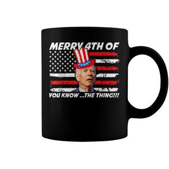 Funny Joe Biden Dazed Merry 4Th Of You Know The Thing Coffee Mug | Mazezy DE