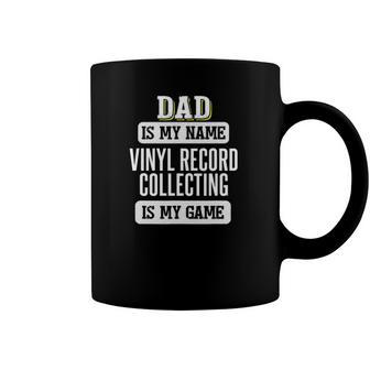 Funny Vinyl Record Collecting Gift For Dad Fathers Day Coffee Mug | Mazezy