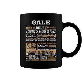 Gale Name Gift Gale Born To Rule Coffee Mug - Seseable