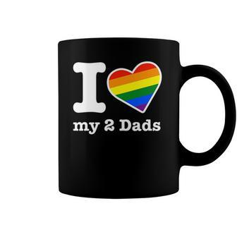 Gay Dads I Love My 2 Dads With Rainbow Heart Coffee Mug | Mazezy