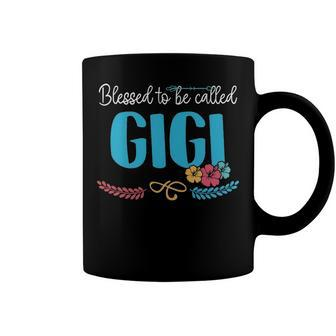 Gigi Grandma Gift Blessed To Be Called Gigi Coffee Mug - Seseable