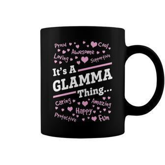 Glamma Grandma Gift Its A Glamma Thing Coffee Mug - Seseable