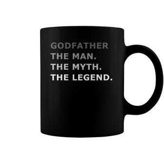 Godfather The Man The Myth The Legend Essential Coffee Mug | Mazezy