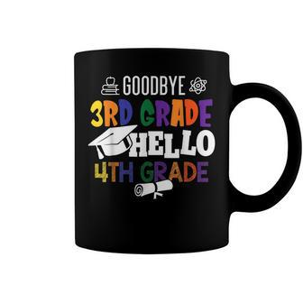 Goodbye 3Rd Grade Hello 4Th Grade Coffee Mug - Seseable