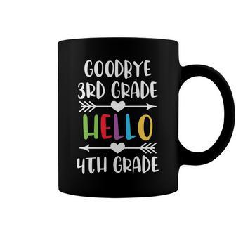 Goodbye 3Rd Grade Hello 4Th Grade Last Day Of School Coffee Mug - Seseable
