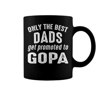 Gopa Grandpa Gift Only The Best Dads Get Promoted To Gopa Coffee Mug - Seseable
