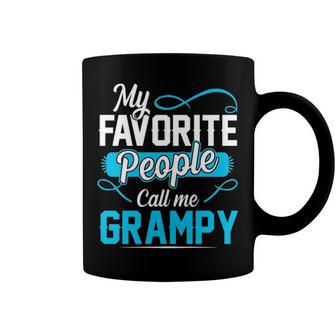 Grampy Grandpa Gift My Favorite People Call Me Grampy V2 Coffee Mug - Seseable