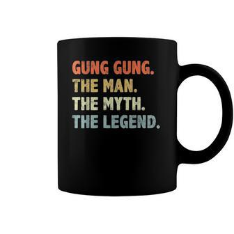Gung Gung The Man Myth Legend Fathers Day Gift For Papa Dad Coffee Mug | Mazezy