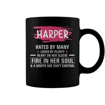 Harper Name Gift Harper Hated By Many Loved By Plenty Heart On Her Sleeve Coffee Mug - Seseable