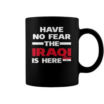 Have No Fear The Iraqi Is Here Proud Iraq Pride Funny Flag Coffee Mug | Mazezy