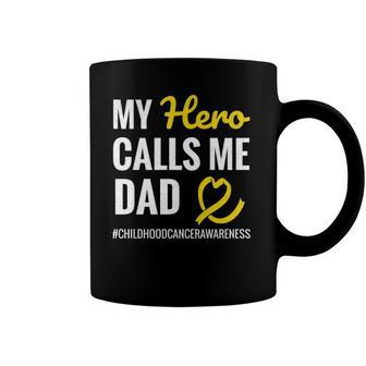 Hero Calls Me Dad Dipg Childhood Cancer Warrior Coffee Mug | Mazezy