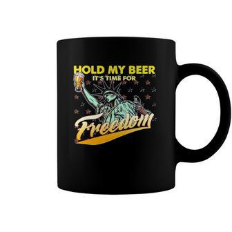 Hold My Beer Its Time For Freedom Statue Of Liberty Independence Day Coffee Mug | Mazezy
