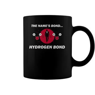 Hydrogen Bond Funny Science Teacher Tee Coffee Mug | Mazezy