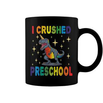 I Crushed Preschool Dinosaur Unicorn Prek Graduation Kids Coffee Mug - Seseable