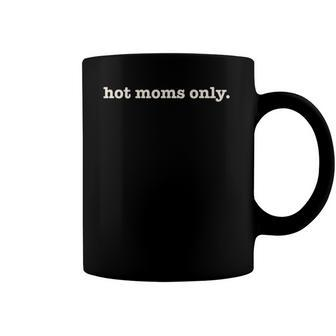 I Heart Moms But I Especially Love Hot Mums Coffee Mug | Mazezy