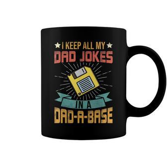I Keep All My Dad Jokes In A Dad-A-Base Vintage Fathers Day Coffee Mug - Seseable