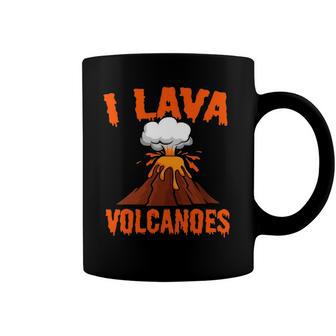 I Lava Volcanoes Geologist Volcanologist Magma Volcanology Coffee Mug | Mazezy