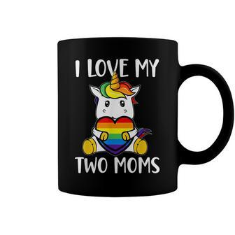 I Love My Two Moms Cute Lgbt Gay Ally Unicorn Girls Kids Coffee Mug - Seseable