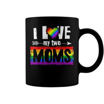 I Love My Two Moms Lesbian Lgbt Pride Gifts For Kids Coffee Mug - Seseable
