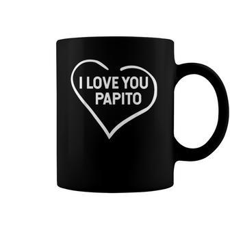 I Love You Papito Fathers Day Coffee Mug | Mazezy