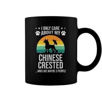 I Only Care About My Chinese Crested Dog Lover Coffee Mug | Mazezy
