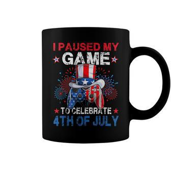 I Paused My Game To Celebrate 4Th Of July Video Gamer Gaming Coffee Mug - Seseable