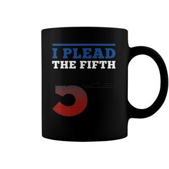 I Plead Fifth 5Th Amendment Constitution Rights Print Coffee Mug | Mazezy UK